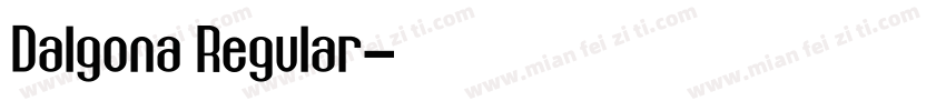 Dalgona Regular字体转换